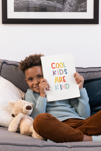 Cool Kids Are Kind Print